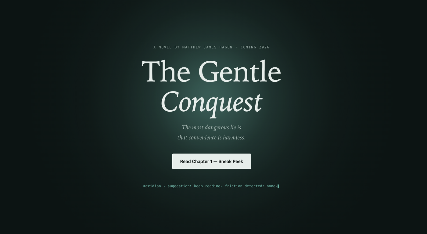 The Gentle Conquest